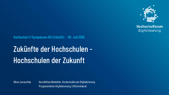 Folien zum Vortrag "Zukünfte der Hochschulen - Hochschulen der Zukunft"